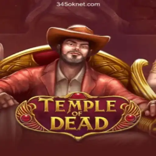 Explore the Thrills of TempleofDead with 345OK Oficial